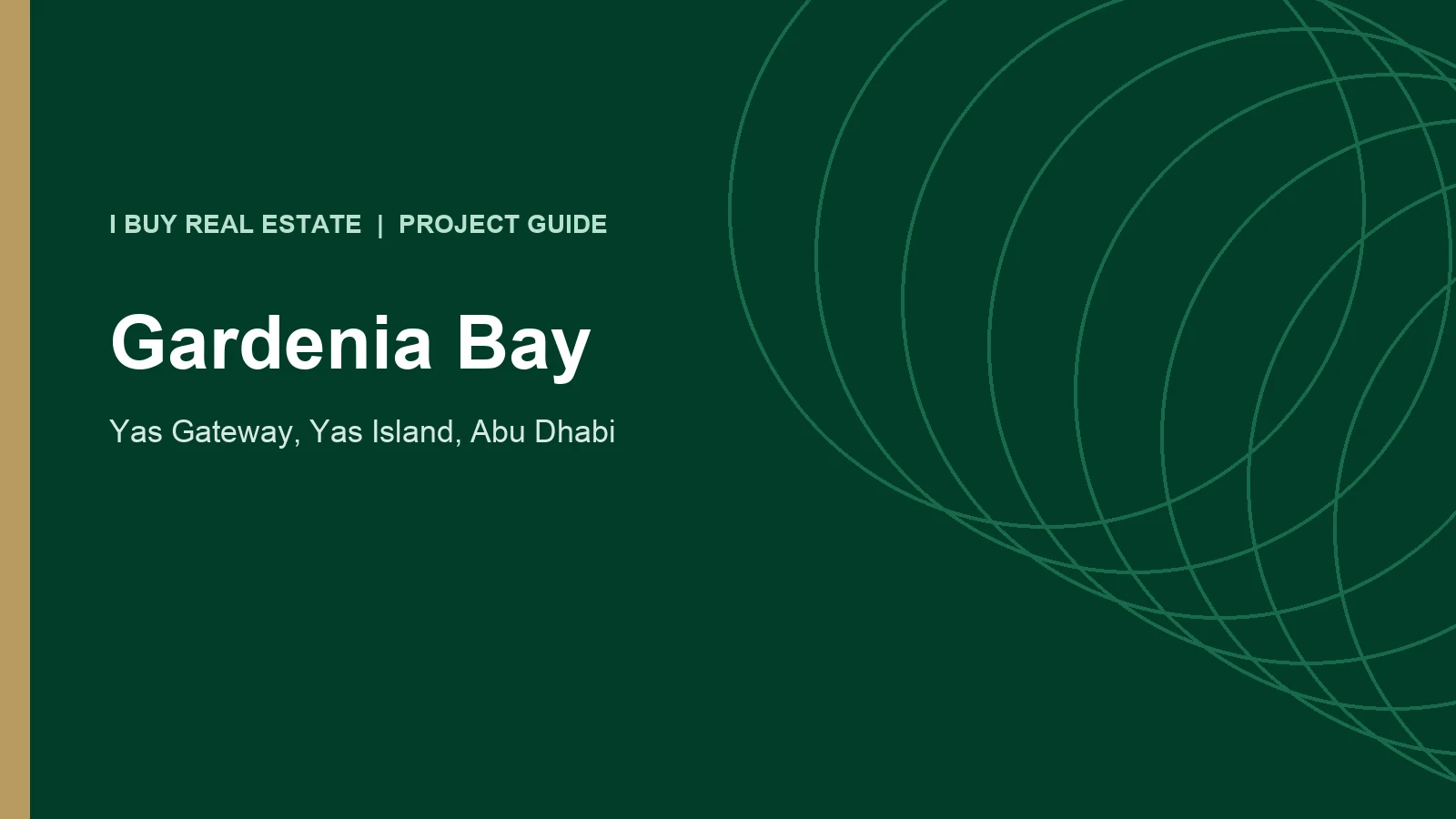 Gardenia Bay project guide for Yas Gateway, Yas Island, Abu Dhabi